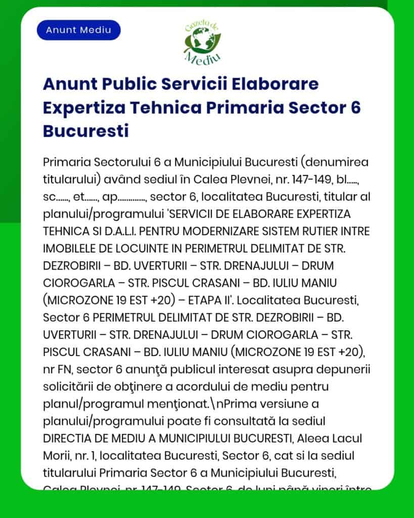 Anunț despre servicii de consultanță tehnică pentru modernizarea sistemului rutier în Sectorul 6, cu străzi și etape proiect.