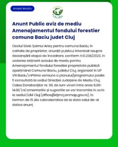 Anunț APM privind aprobarea de mediu pentru planul de gestionare a fondului forestier public din comuna Baciu, Cluj.
