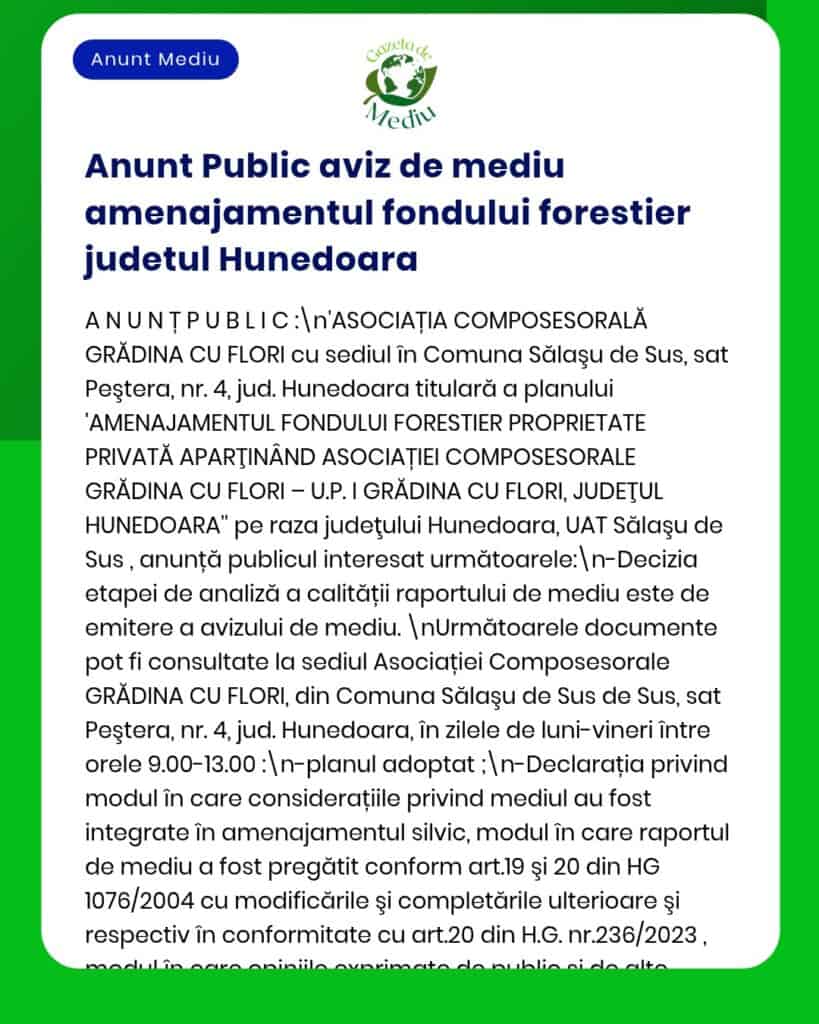Aviz de mediu emis de APM pentru planul de amenajament silvic Grădina cu Flori, Sălașu de Sus, jud. Hunedoara.