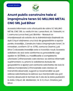 SC MILLING METAL CNC SRL solicită autorizații pentru construirea unei hale în Oșorhei, Bihor; proceduri și referințe legale.
