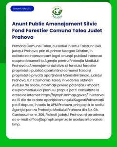 Anunt Public Amenajament Silvic Fond Forestier Comuna Talea Judet Prah