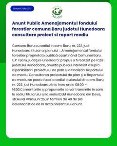 Anunt Public Amenajamentul fondului forestier comuna Baru judetul Hune