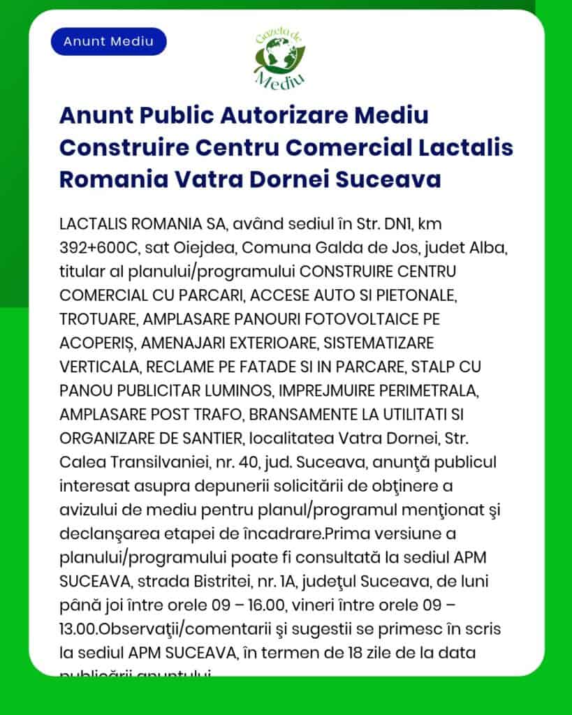 Anunt Public Autorizare Mediu Construire Centru Comercial Lactalis Rom