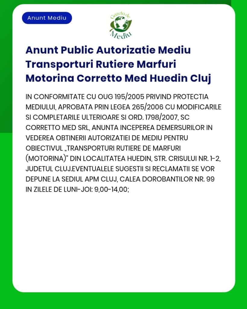 Anunt Public Autorizatie Mediu Transporturi Rutiere Marfuri Motorina C