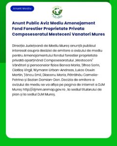 Anunt Public Aviz Mediu Amenajament Fond Forestier Proprietate Privata