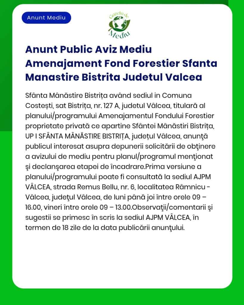 Anunt Public Aviz Mediu Amenajament Fond Forestier Sfanta Manastire Bi