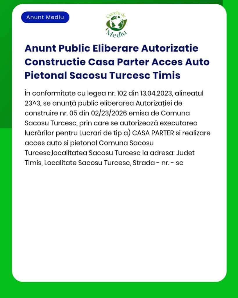 Anunt Public Eliberare Autorizatie Constructie Casa Parter Acces Auto