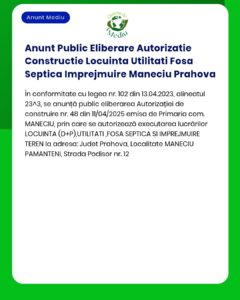 Anunt Public Eliberare Autorizatie Constructie Locuinta Utilitati Fosa