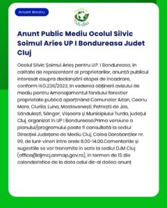 Anunt Public Mediu Ocolul Silvic Soimul Aries UP I Bondureasa Judet Cl