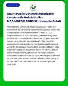 Anunt Public Obtinere Autorizatie Constructie Hala Metalica MODIMOROM