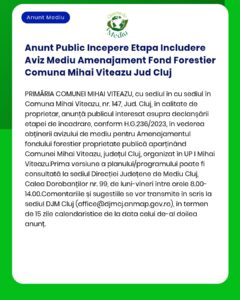 Anunt Public Incepere Etapa Includere Aviz Mediu Amenajament Fond Fore