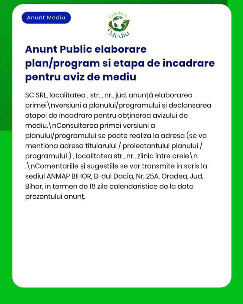 Anunț privind etapa de elaborare a unui plan sau program și evaluarea de mediu realizată de APM.