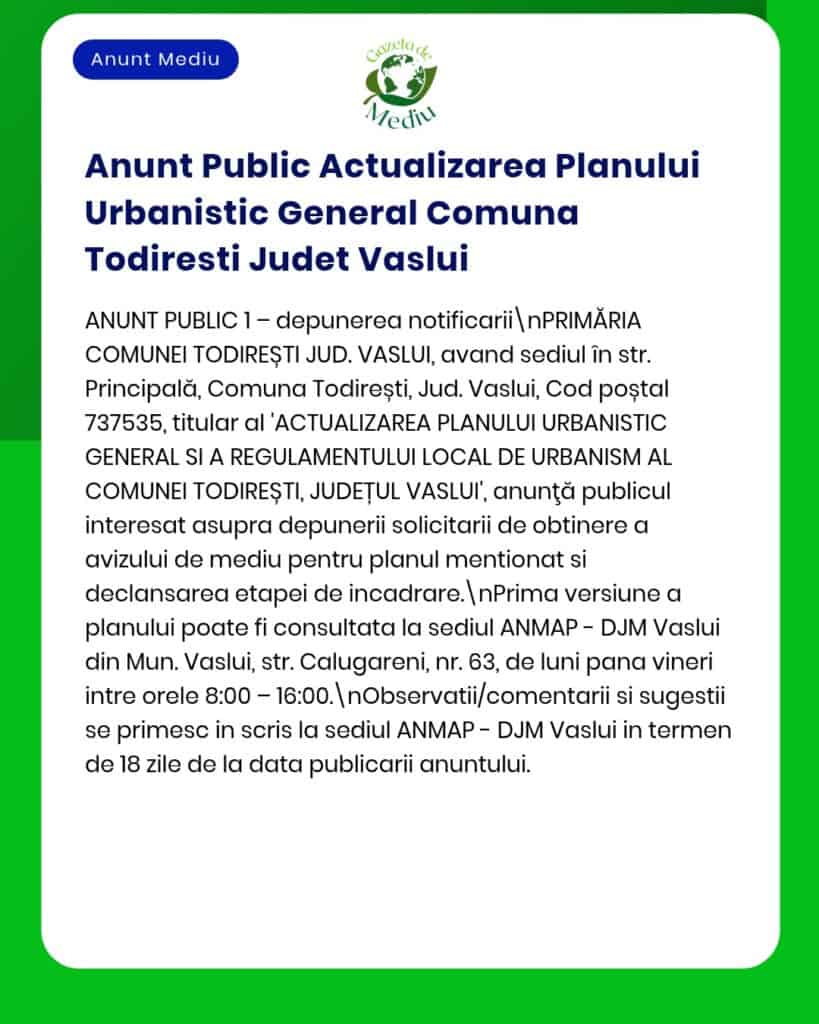 Actualizare Plan Urbanistic General Todiresti, jud. Vaslui; informații despre depunerea solicitărilor disponibile.
