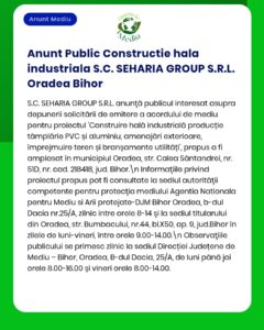 Construirea unui hală industrială de către SEHARIA GROUP S.R.L. în Oradea, Bihor; detalii despre proiect.