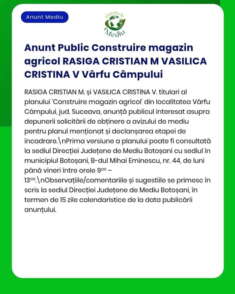 Anunț privind notificarea construirii unui depozit agricol și evaluarea impactului de mediu conform procedurii APM.