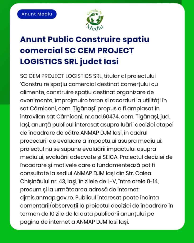 SC CEM PROJECT LOGISTICS SRL anunță realizarea unui spațiu comercial în Cârnigeni, Iași, pentru proiectul ANMAP DJM.