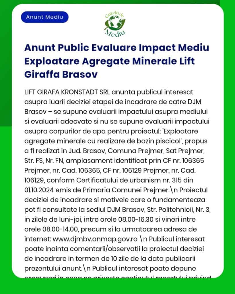 Evaluare de mediu pentru exploatarea agregatelor minerale de către LIFT Girafa Kronstadt SRL în Brașov, detalii proiect.