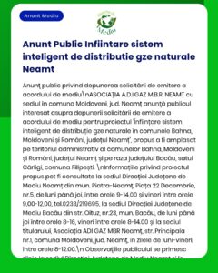 Anunț informativ despre solicitarea acordului de mediu pentru un sistem de distribuție gaze naturale în județul Neamț.