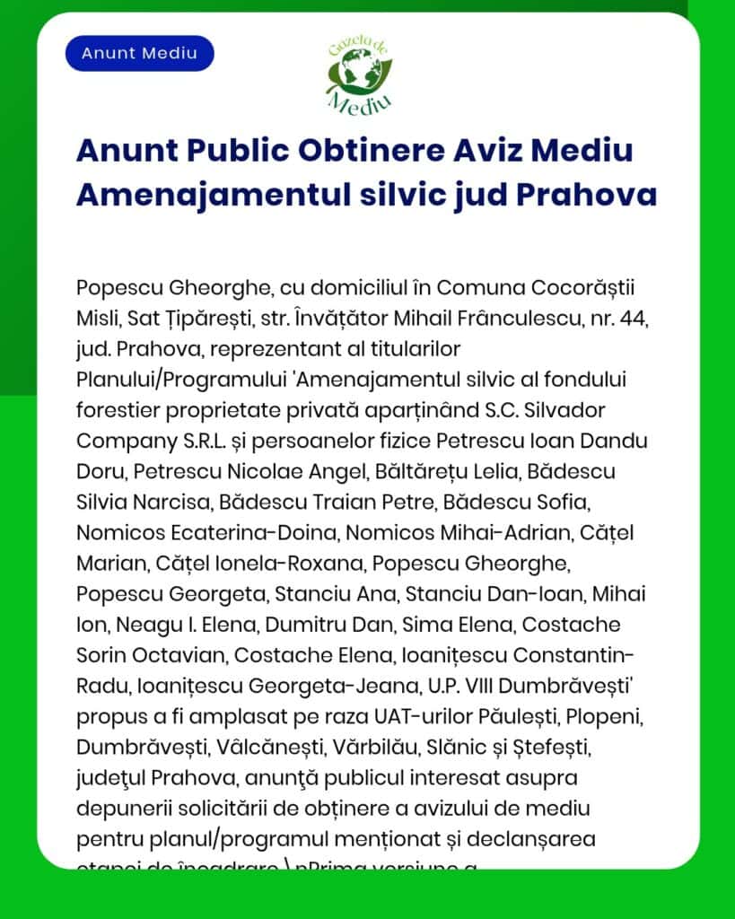 Anunț privind obținerea avizului de mediu pentru activități silvice, cu persoane și locații menționate.