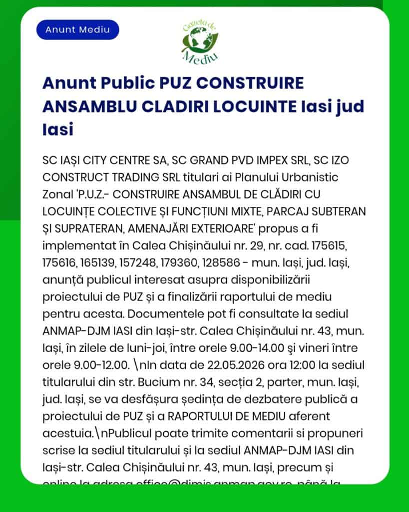 Anunț despre proiect de construcții locuințe în județul Iași, cu referințe legale.