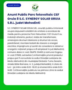 Anunț privind parcul fotovoltaic "CEF Gruia 8", amplasare și informații legale, publicat de APM.
