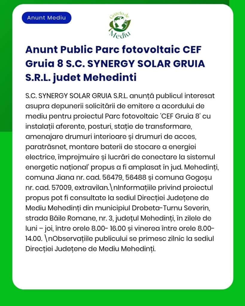 Anunț privind parcul fotovoltaic "CEF Gruia 8", amplasare și informații legale, publicat de APM.
