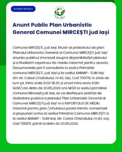Anunț privind disponibilitatea Planului Urbanistic General MIRCEȘTI, județul Iași.