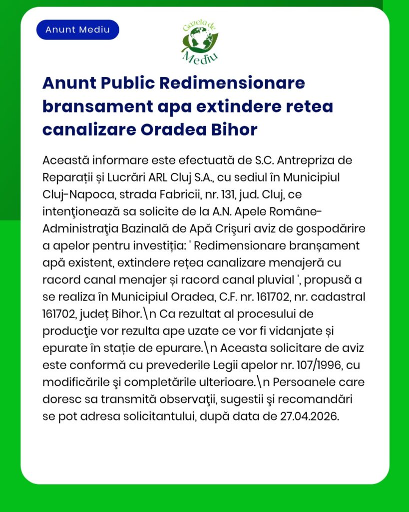 Anunț privind extinderea rețelei de canalizare Oradea, Bihor, cu detalii despre proiect, obiective și referințe legale.