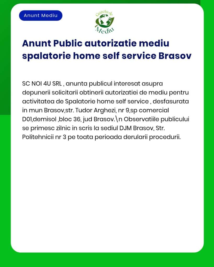 Anunț privind autorizația de mediu pentru spălătorie self-service din Brașov, emis de APM.