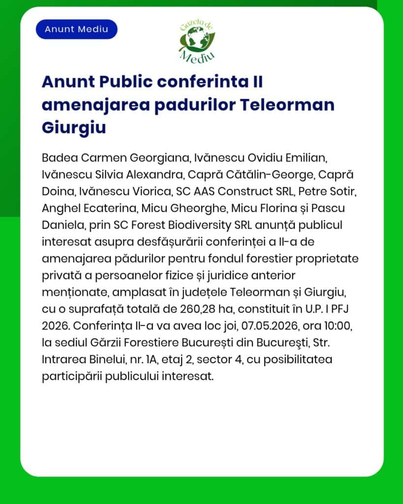 Anunț privind acordarea celei de-a II-a distincții pentru gestionarea pădurilor în Teleorman și Giurgiu, organizat de Forest Biodiversity SRL.