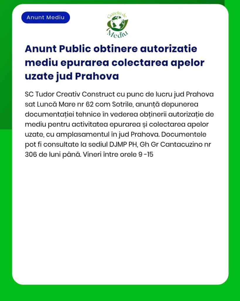 Anunț privind procedura de obținere a autorizației pentru tratarea apei în Prahova, cu instrucțiuni și locație.