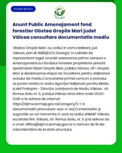 Anunt Public Amenajament fond forestier Obstea Gropile Mari judet Vâlc