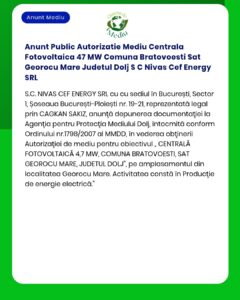 Anunt Public Autorizatie Mediu Centrala Fotovoltaica 47 MW Comuna Brat