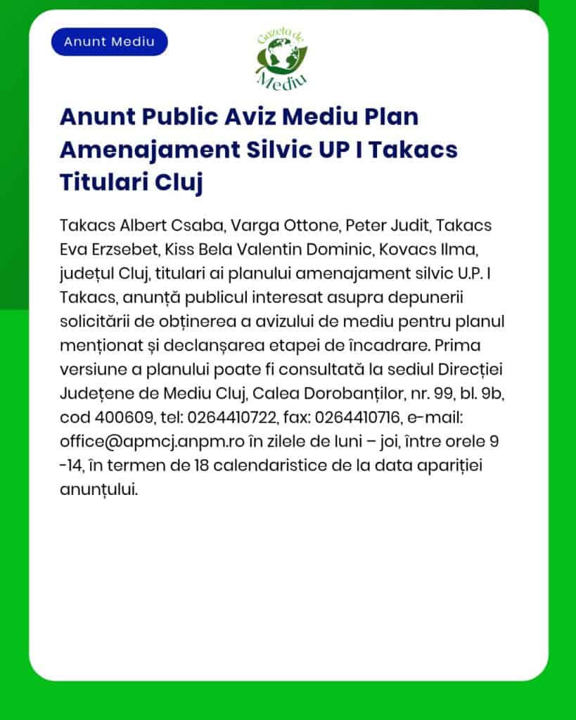 Anunt Public Aviz Mediu Plan Amenajament Silvic UP I Takacs Titulari C