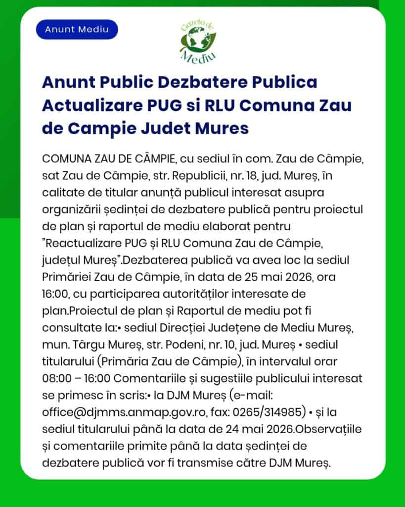 Anunt Public Dezbatere Publica Actualizare PUG si RLU Comuna Zau de Ca