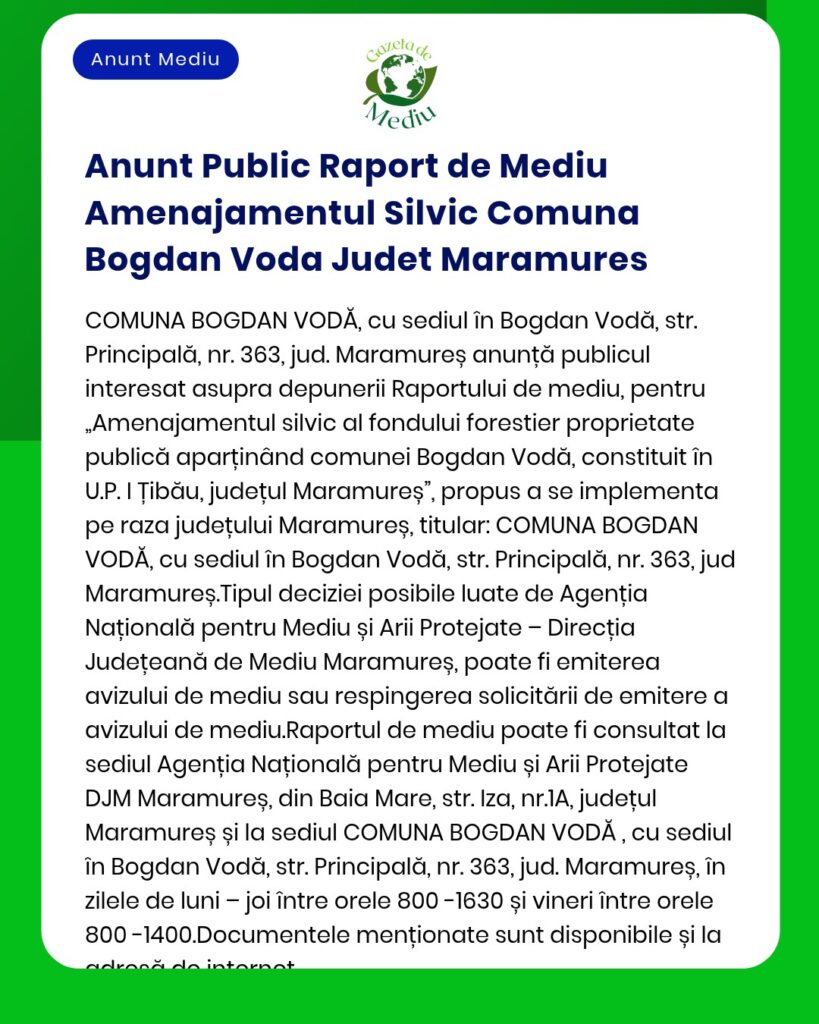Anunt Public Raport de Mediu Amenajamentul Silvic Comuna Bogdan Voda J