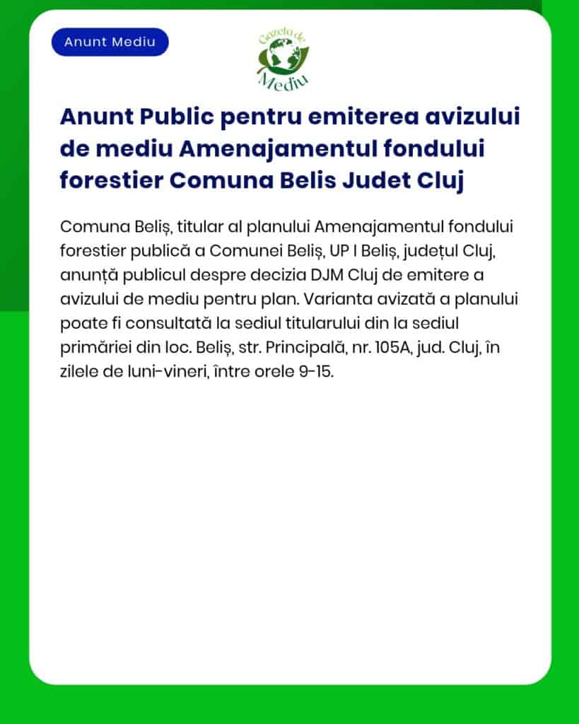 Anunt Public pentru emiterea avizului de mediu Amenajamentul fondului