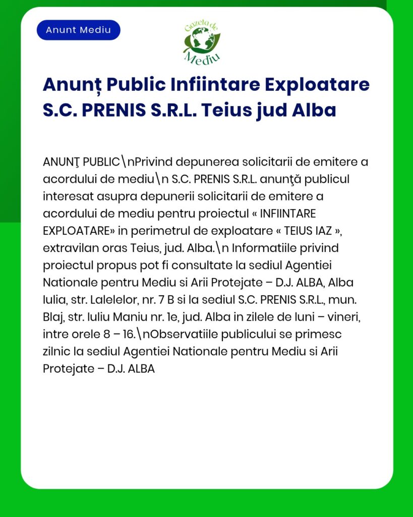 S.C. PRENIS S.R.L. Teiuș solicită aviz pentru exploatarea "Teiuș Iaz".