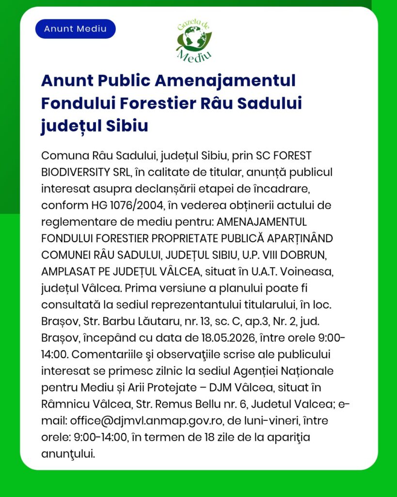 Anunț privind emiterea unui aviz de mediu pentru lucrări forestiere în Râu Sadului, județul Sibiu.
