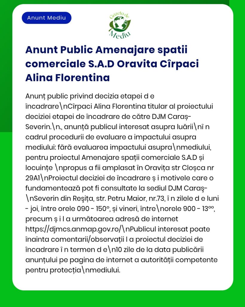Decizie de evaluare a impactului asupra mediului pentru spațiul comercial Oravița, emisă de DJM Caraș-Severin.