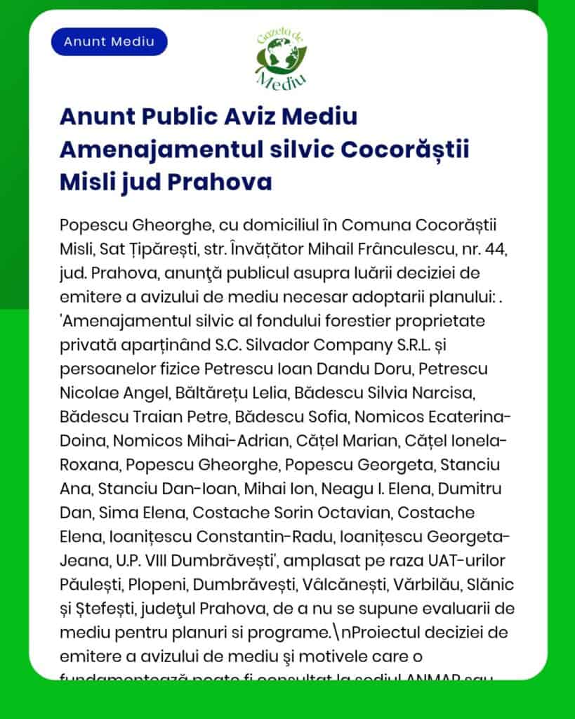 Anunț de mediu despre un proiect forestier în Cocorăștii Mislii, Prahova, cu nume implicat în procesul de avizare APM.