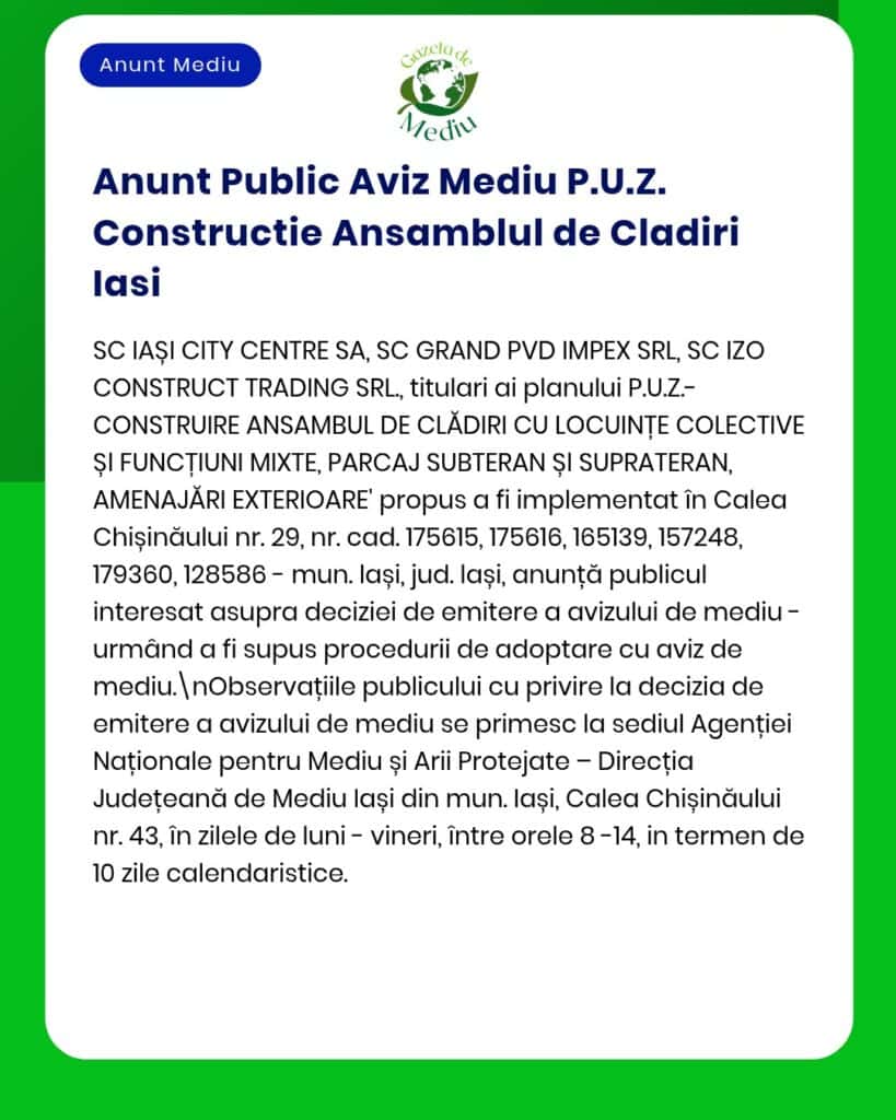 Notificare APM privind proiectul de construire a unor blocuri de locuințe în Iași și detalii despre companiile implicate.
