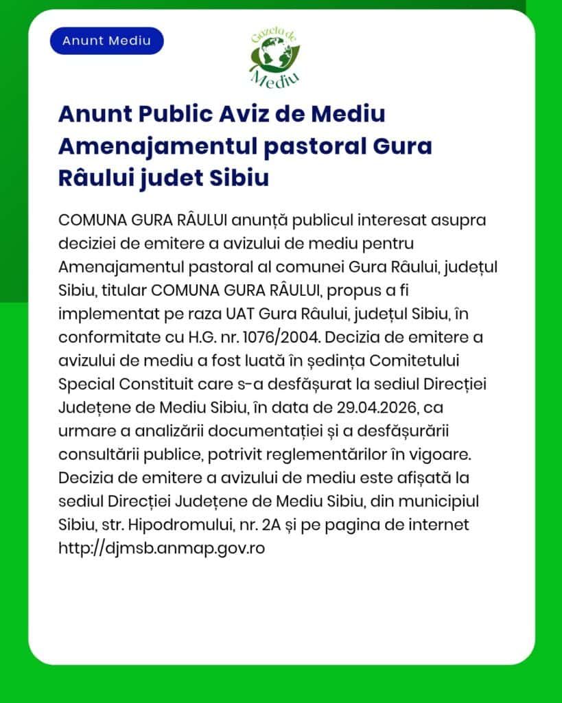 Anunț privind solicitarea acordului de mediu pentru pășune în Gura Râului, județul Sibiu, de către COMUNA GURA RÂULUI.