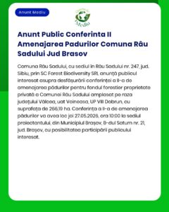 Conferință publică despre managementul forestier în Râul Sadului, jud. Brașov, pe 27 mai 2026, ora 10:00.