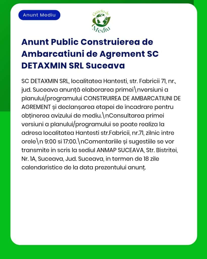 Anunț privind construirea unui port de agrement de către DETAXMIN SRL Suceava și procedurile pentru obținerea avizului de mediu.