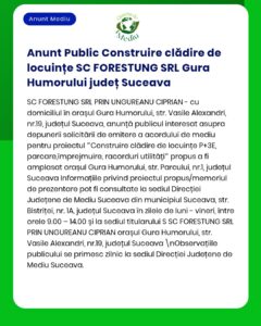 Document despre construirea de locuințe de către SC FORESTUNG SRL în Gura Humorului, județul Suceava.