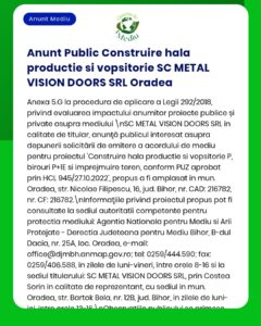 Anunț informativ privind lucrări de construcții și vopsitorie realizate de SC METAL VISION DOORS SRL Oradea.