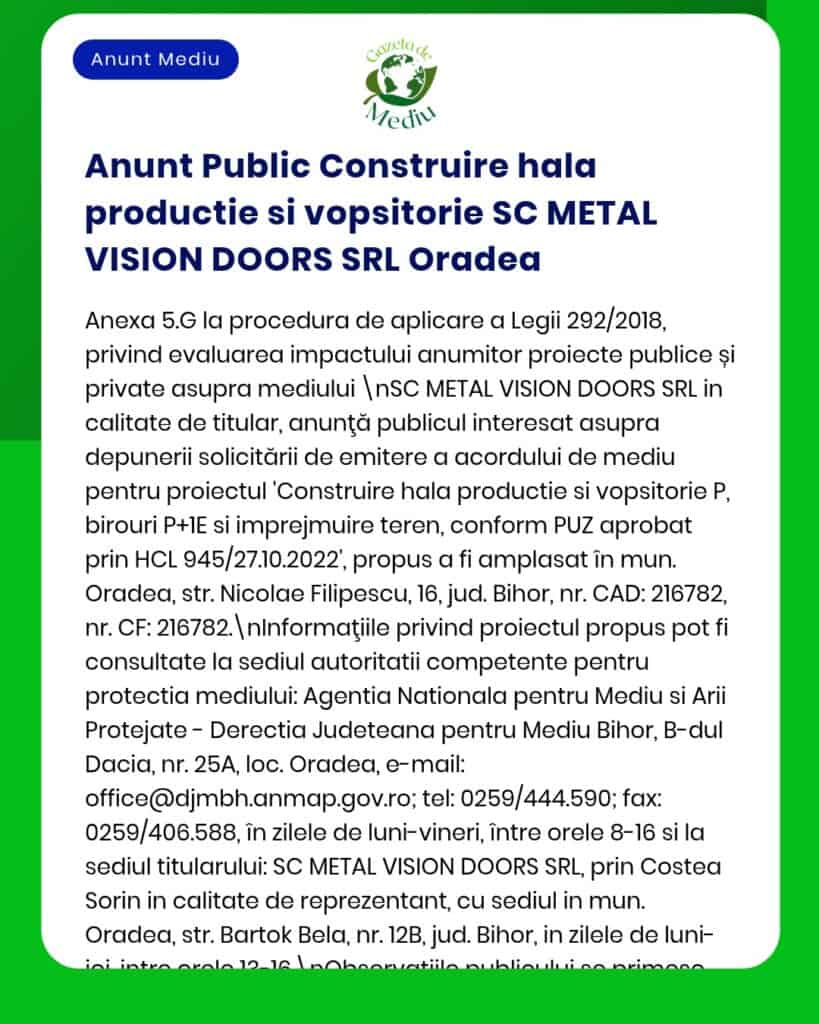 Anunț informativ privind lucrări de construcții și vopsitorie realizate de SC METAL VISION DOORS SRL Oradea.