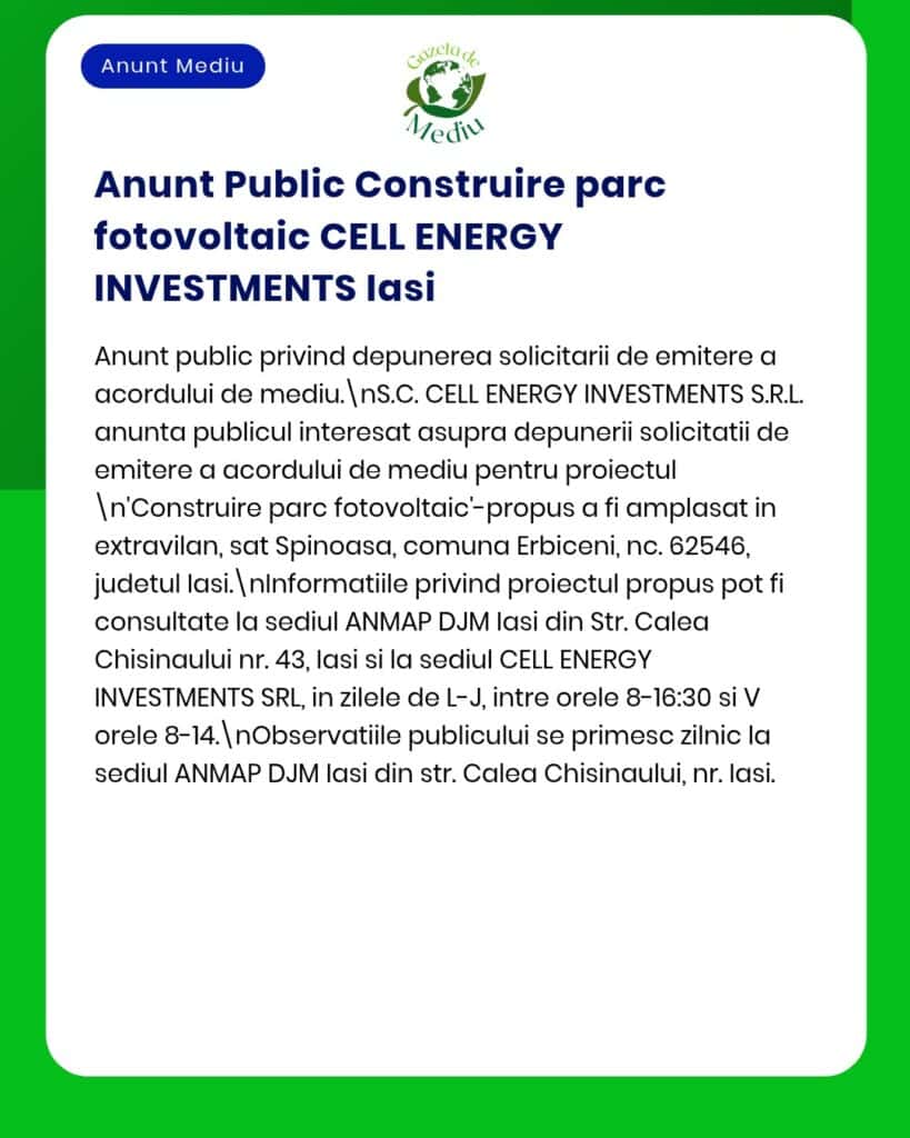 Cerere autorizație pentru parcul fotovoltaic CELL ENERGY INVESTMENTS din Iași, menționat de APM.