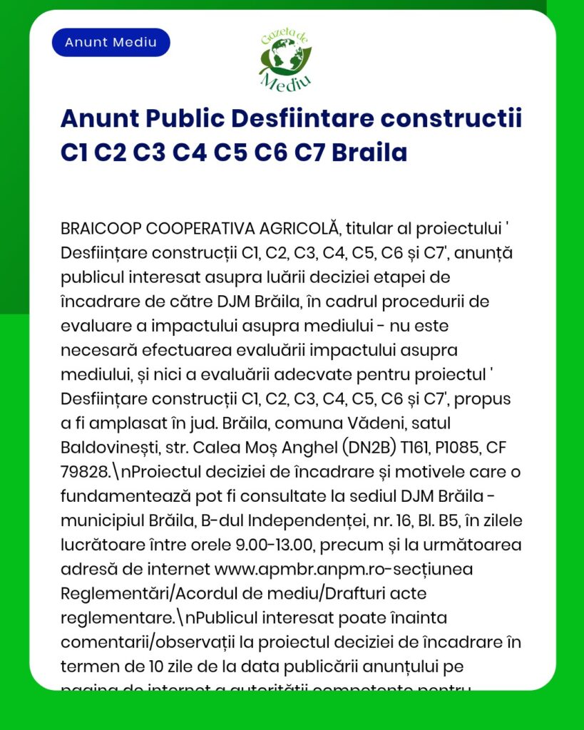 Evaluare impact mediu pentru desființarea construcțiilor C1-C7 la Brăila, detalii procedură și depunere observații.